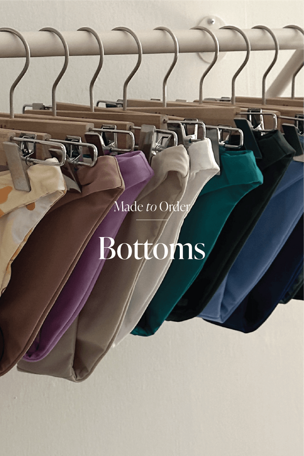 Made-To-Order: Bottoms
