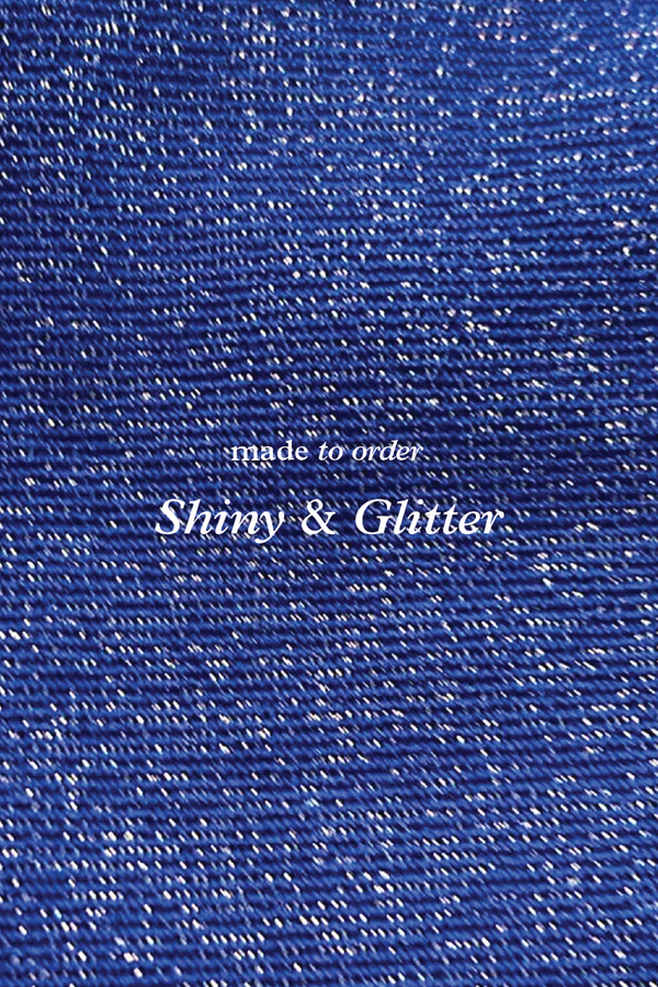 Made-To-Order: Shiny & Glitter